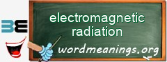 WordMeaning blackboard for electromagnetic radiation